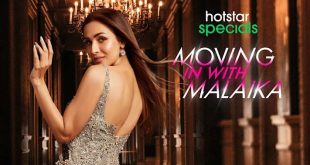 Moving In With Malaika is an Indian Star Plus Serial.