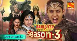 Baalveer 3 is an Indian Sab Tv Serial.